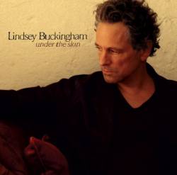 Lindsey Buckingham : Under the Skin